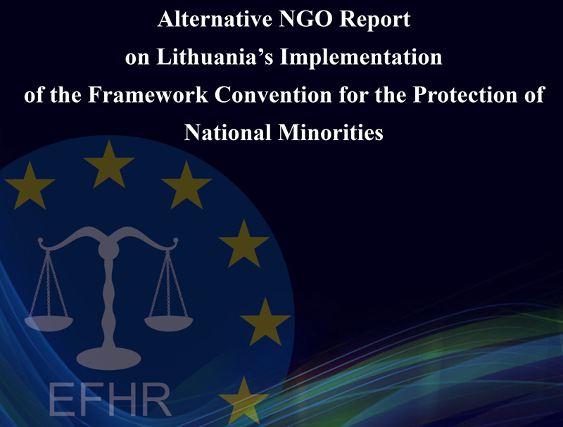 Alternative NGO Report on Lithuania’s Implementation of the Framework Convention for the Protection of National Minorities